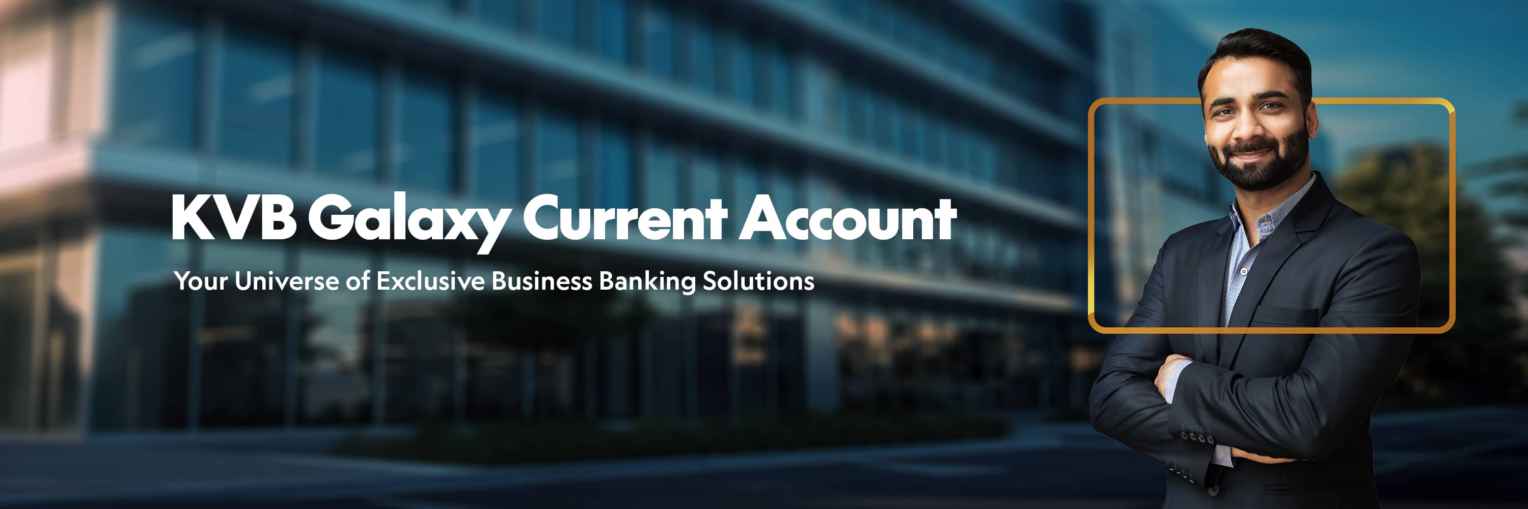 KVB Galaxy Current Account